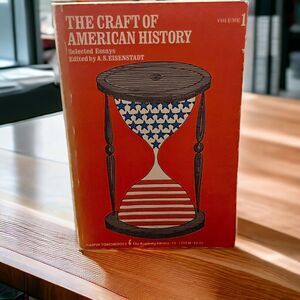 Selected Essays The Craft of American History Social Science Volume 1 Paperback